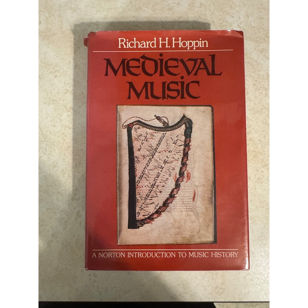 Medieval Music Richard H Hoppin Norton Introduction to Music History 1st Ed 1978